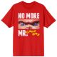 Picture of Chucky No More Mr. Good Guy Unisex Tee